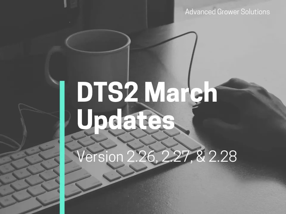 DTS2 March Updates- Version 2.26, 2.27, & 2.28